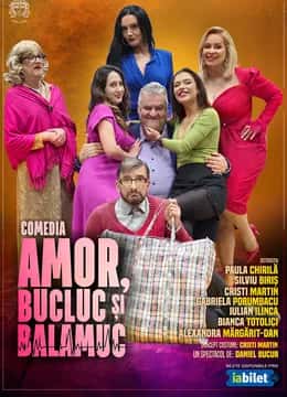 Amor, bucluc și balamuc - Premieră, la Teatrul Național Nae Leonard, Galați