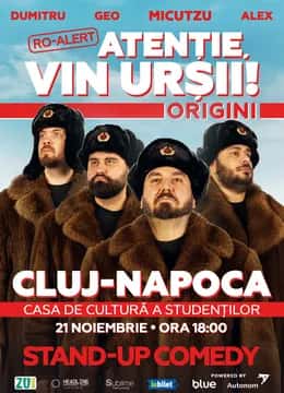 Stand-up Comedy cu Micutzu, Geo Adrian și George Dumitru - “Atenție, Vin Urșii!”, la Casa de Cultura a Studentilor Cluj-Napoca, Cluj-Napoca