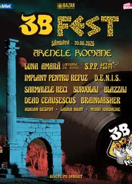 3B Fest, la Arenele Romane, București