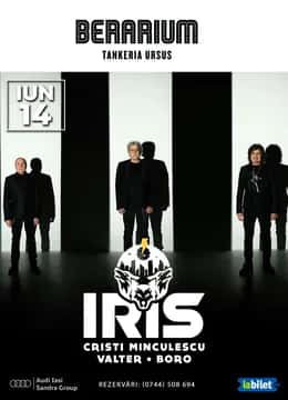IRIS – Cristi Minculescu, Valter, Boro, la Berarium Tankeria Ursus, Iași