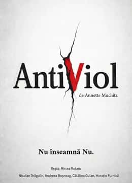AntiViol, la Teatrul Infinit, București