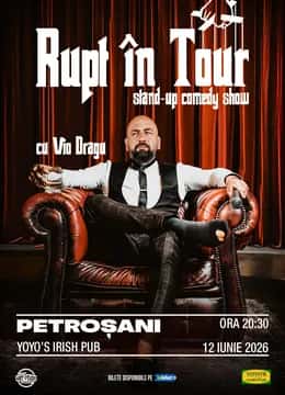 Vio - Rupt în Tour | Stand-up Comedy Show, la Yoyo`s Irish Pub, Petrosani