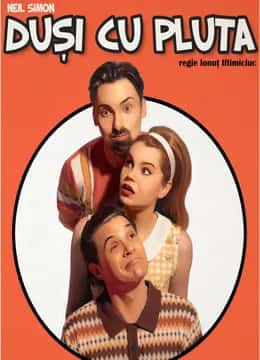 Dusi cu pluta, la Teatrul In Culise, București