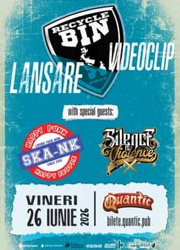 Recycle Bin - Lansare Videoclip | Ska-nk | Silence Is Violence, la Quantic, București