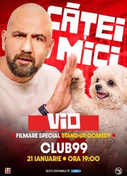 Caței Mici - Stand Up Comedy Special cu Vio la Club99 - Show I