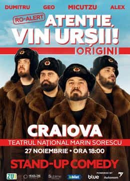 Stand-up Comedy cu Micutzu, Geo Adrian și George Dumitru - “Atenție, Vin Ursii!”, la Teatrul National Marin Sorescu, Craiova