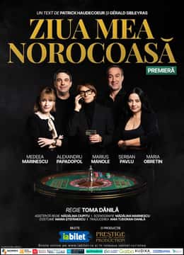 Ziua Mea Norocoasa - Premiera Națională