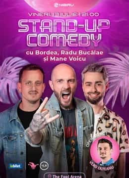 Stand-up Comedy cu Bordea, Radu Bucălae și Mane Voicu, la The Fool Arena, Nibiru, Costinești