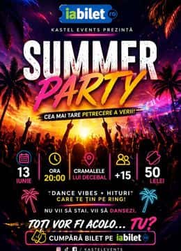 Summer Party - Start the Summer Right!, la Cramele lui Decebal, Brașov