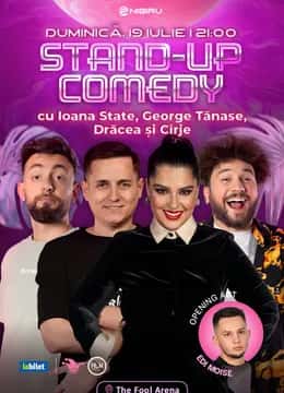 Stand-up Comedy cu George Tănase, Ioana State, Drăcea și Cîrje, la The Fool Arena, Nibiru, Costinești