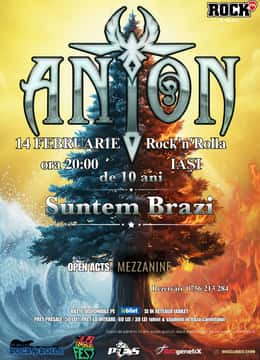 ANTON - de 10 ani Suntem Brazi - Turneu Aniversar
