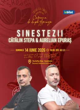 Sinestezii cu Cătălin Stepa și Aurelian Epuraș, la The Coffee Shop, București