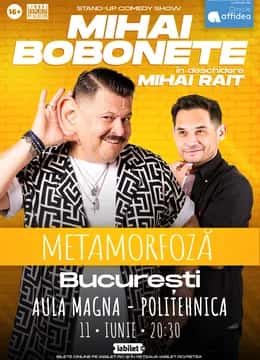 Mihai Bobonete - Metamorfoză, la Universitatea Politehnica Bucuresti - Aula Magna, București