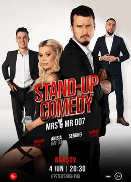 Stand-up Comedy cu Anisia Gafton, Serghei, Nonic și Tomescu - „Mrs & Mr 007”, la O'Peter's Irish Pub, Brașov