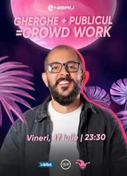 Gherghe + Publicul = Crowdwork, la The Fool Arena, Nibiru, Costinești