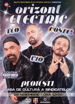 Teo, Vio și Costel - Orizont Electric, la Casa de Cultura a Sindicatelor Ploiesti, Ploiești