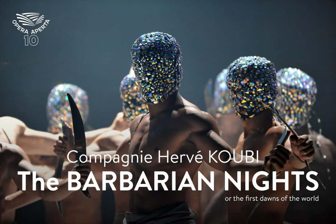 The Barbarian Nights: Compagnie Hervé Koubi - Opera Aperta, la Opera Nationala Romana, Cluj-Napoca