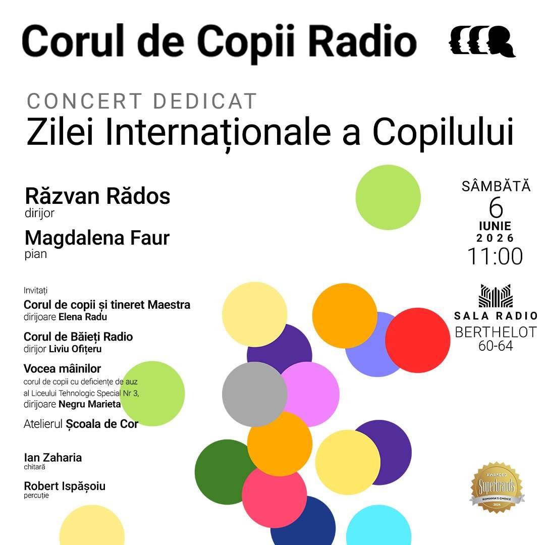 Corul de Copii Radio - Concert dedicat Zilei Internationale a Copilului - 06 iun 2026, la Sala Radio, București