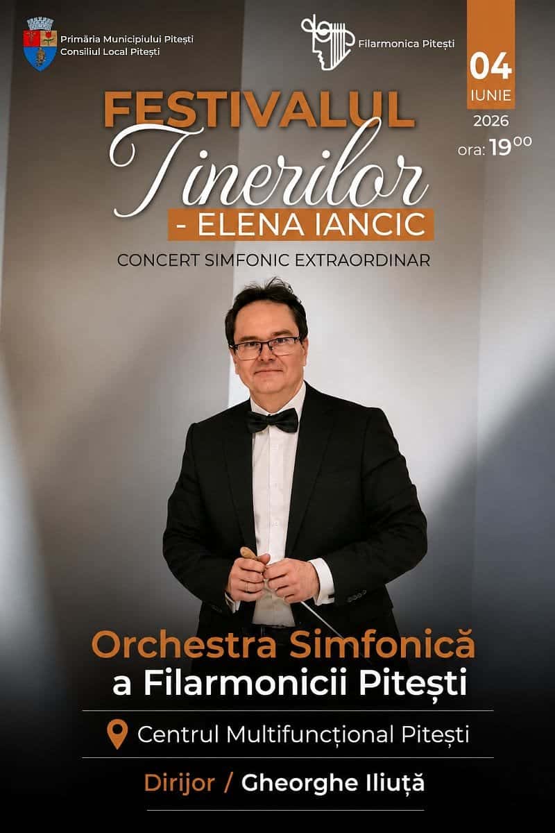 Festivalul Tinerilor - Filarmonica Pitesti - 04 iun 2026, la Filarmonica Pitesti, Pitești