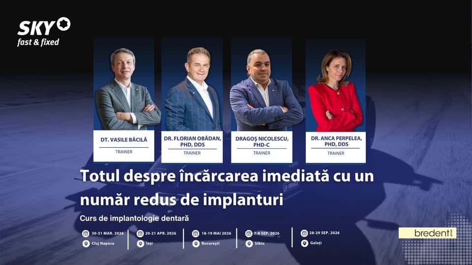 Curs Sky Fast & Fixed: Totul Despre Încărcarea Imediată Cu Un Număr Redus De Implanturi, la Hotel Pleiada Iasi, Iași